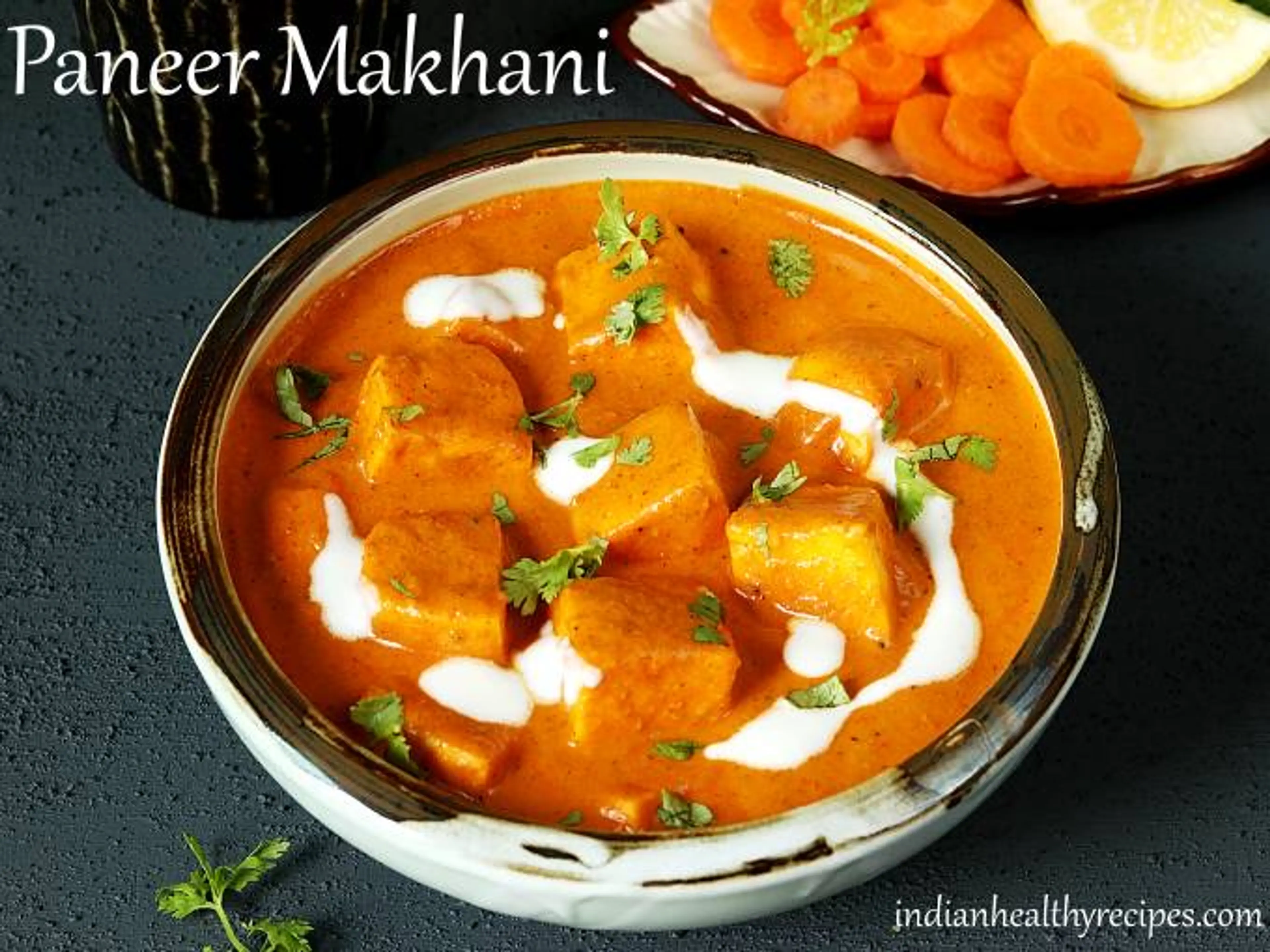 Paneer Makhani Recipe
