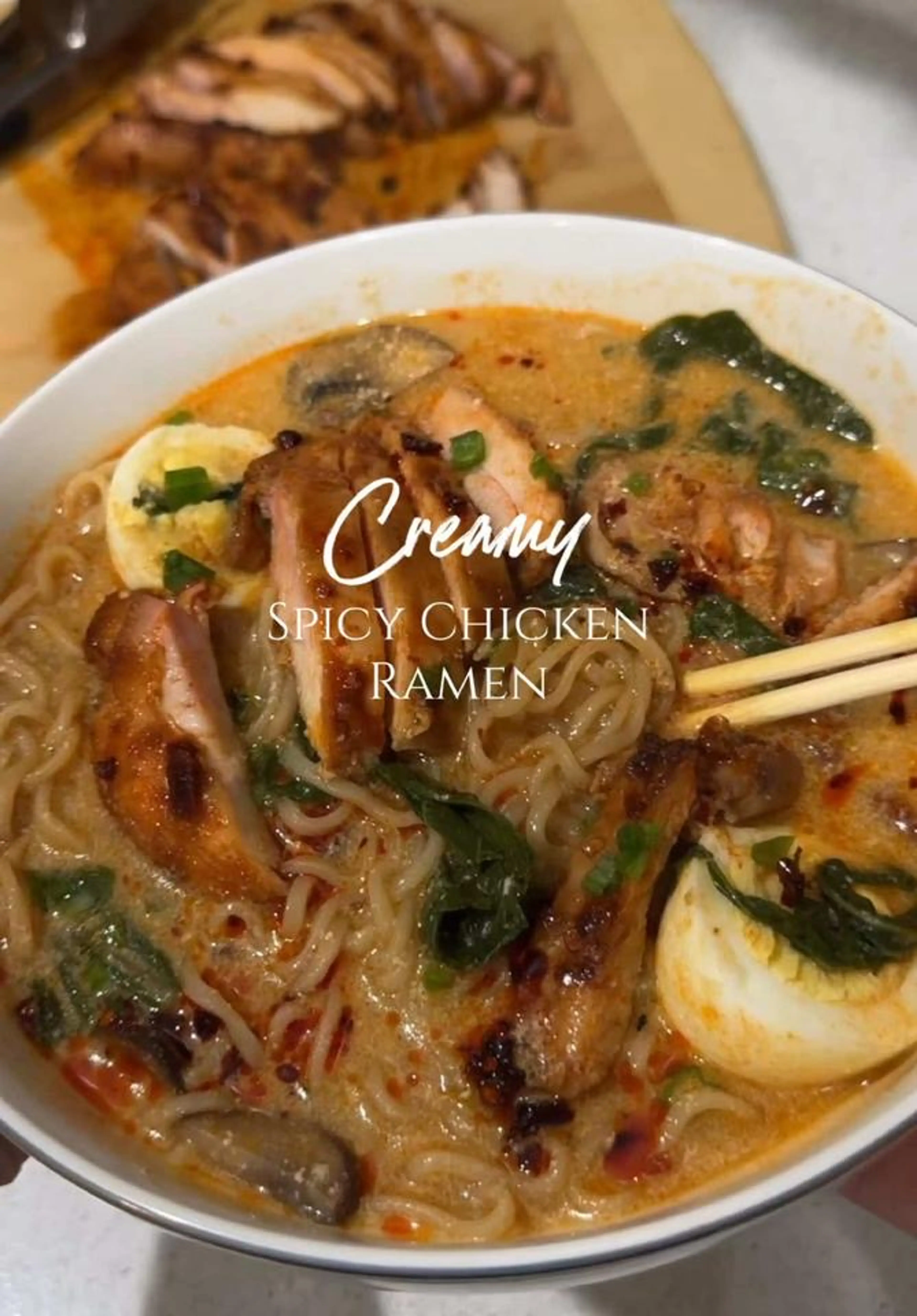 Creamy Spicy Chicken Ramen (serves 4
