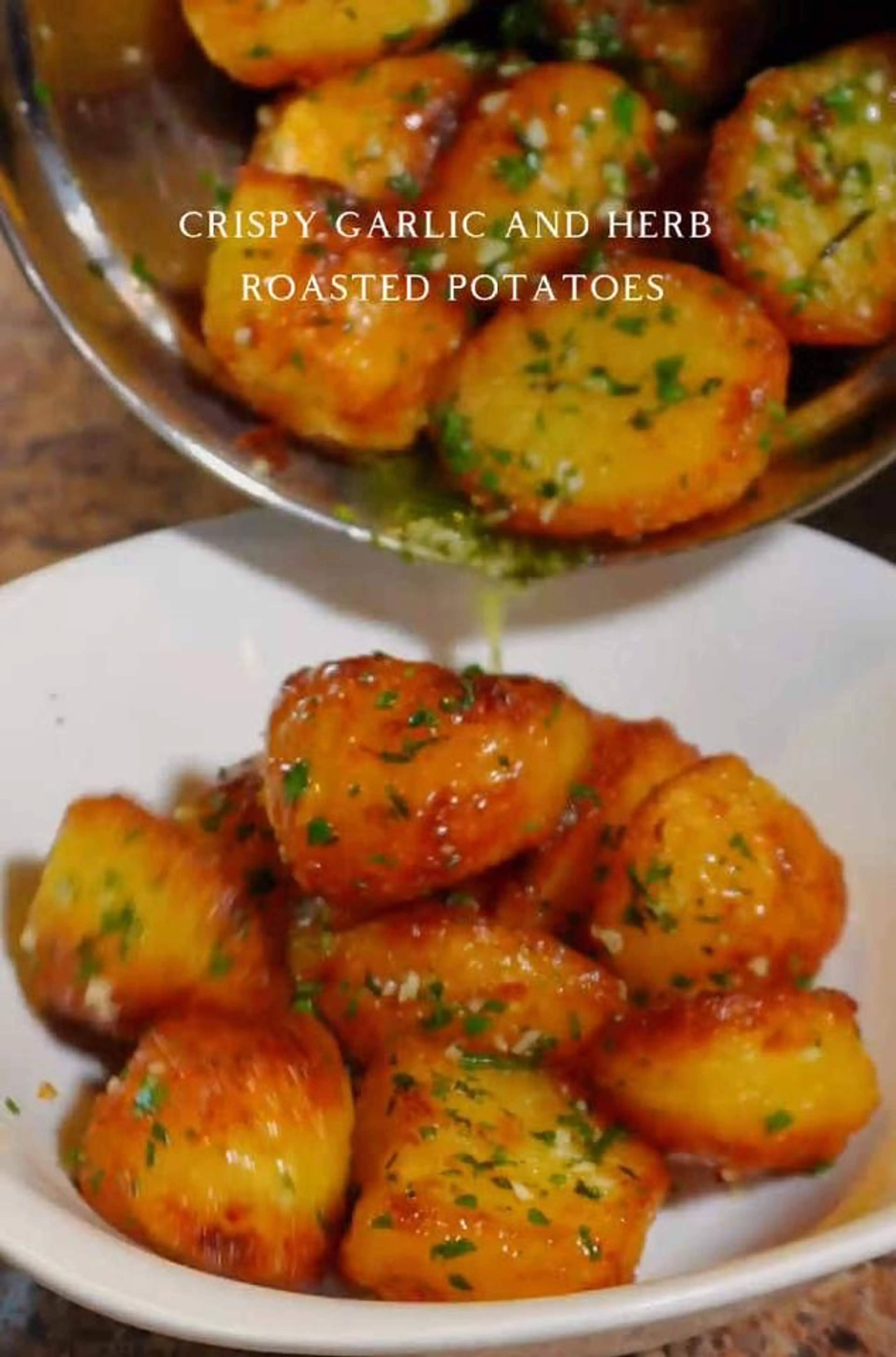 Garlic and Herb Roasted Potatoes - Full Recipe
