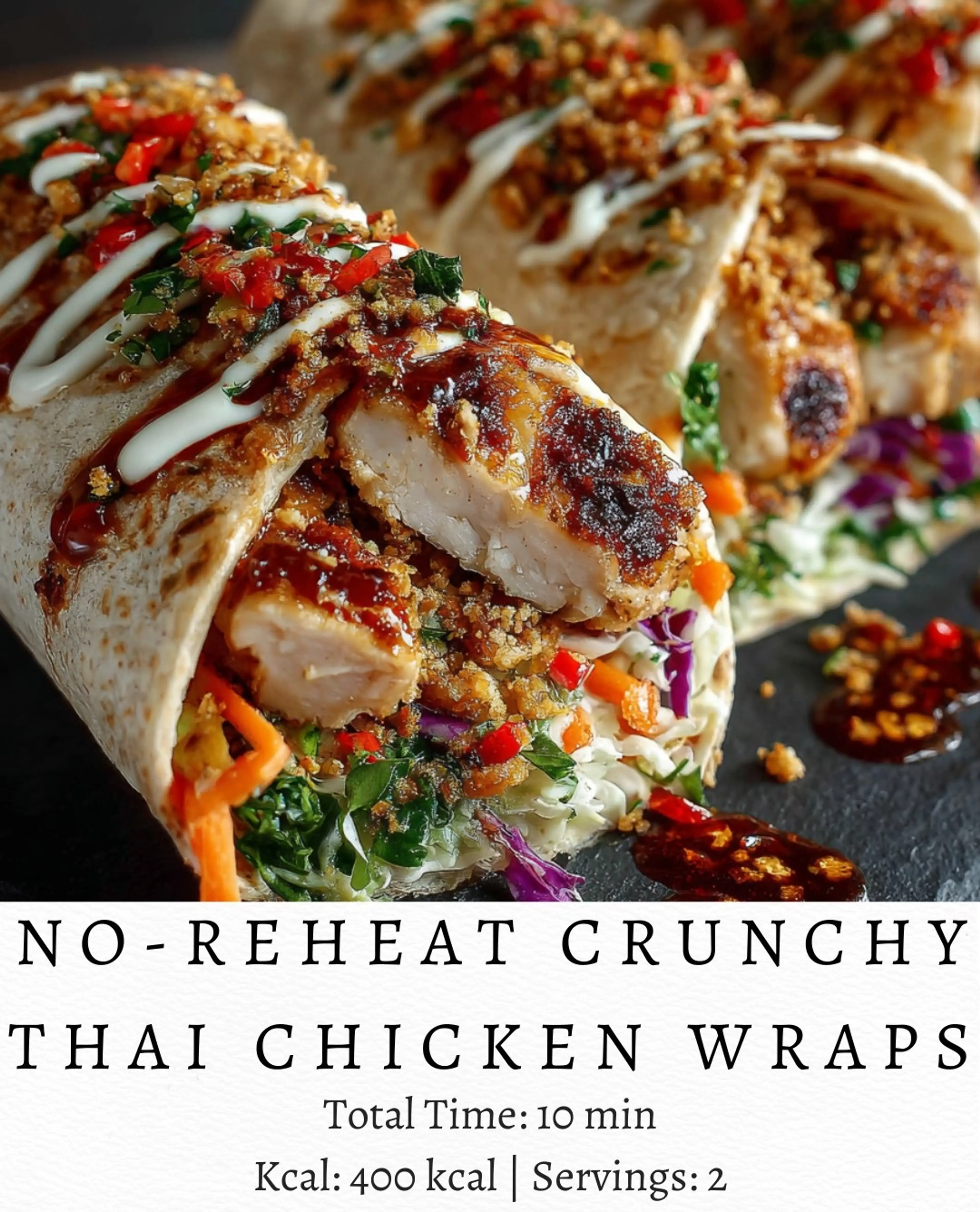 No-reheat Crunchy Thai Chicken Wraps